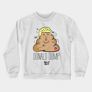 Donald Dump Crewneck Sweatshirt